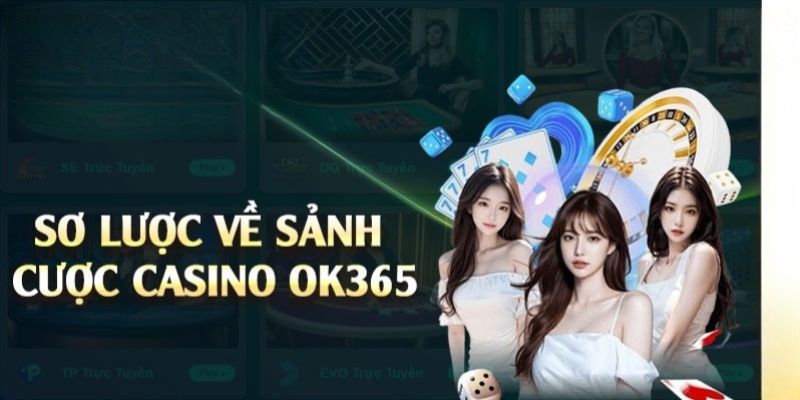 Trải nghiệm OK365 casino với hàng trăm tựa game độc đáo