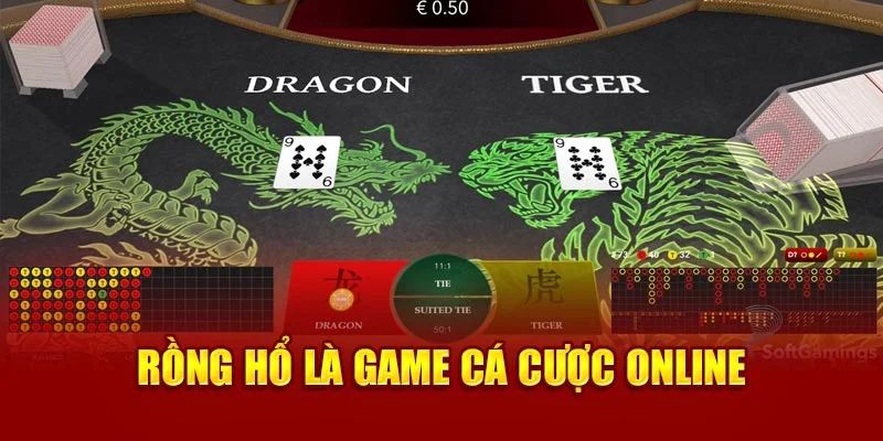 Rồng hổ là tựa game rất được lòng khách hàng